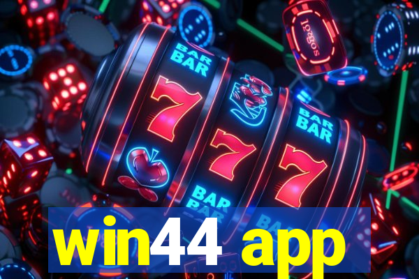 win44 app